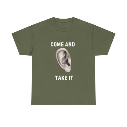 COME AND TAKE IT - TEE