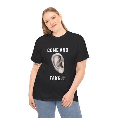 COME AND TAKE IT - TEE