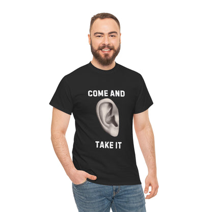 COME AND TAKE IT - TEE