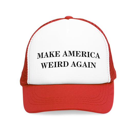 MAKE AMERICA WEIRD - HAT