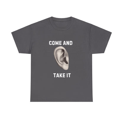 COME AND TAKE IT - TEE